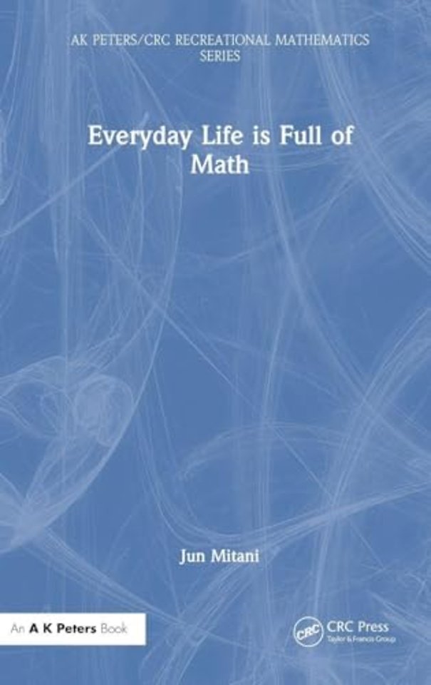 Everyday Life is Full of Math