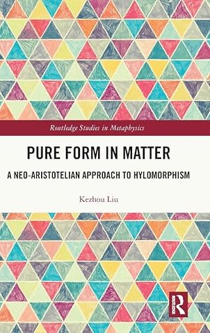 Pure Form in Matter