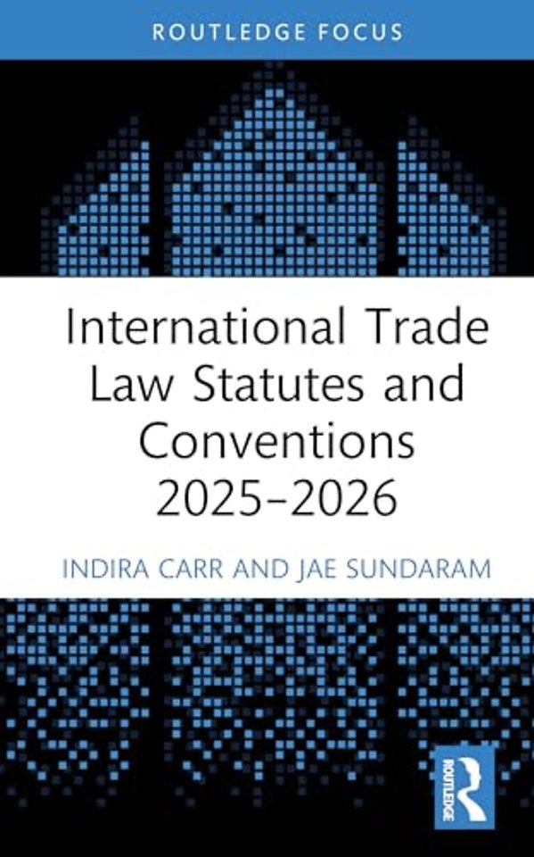 International Trade Law Statutes and Conventions 2025- 2026