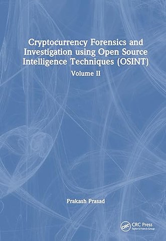 Cryptocurrency Forensics and Investigation using Open Source Intelligence Techniques (OSINT)
