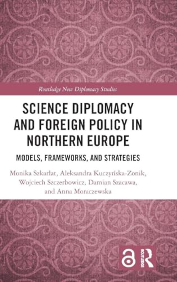 Science Diplomacy and Foreign Policy in Northern Europe