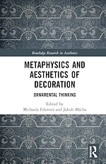 Metaphysics and Aesthetics of Decoration