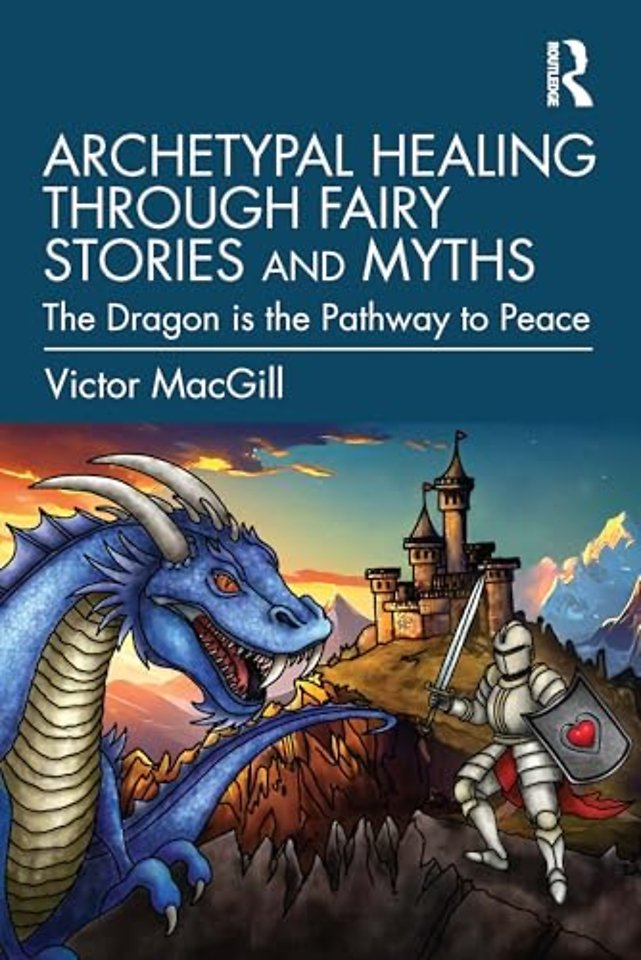 Archetypal Healing through Fairy Stories and Myths
