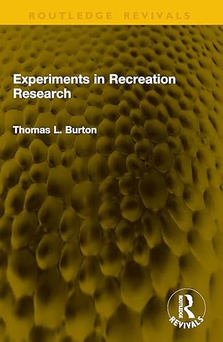 Experiments in Recreation Research