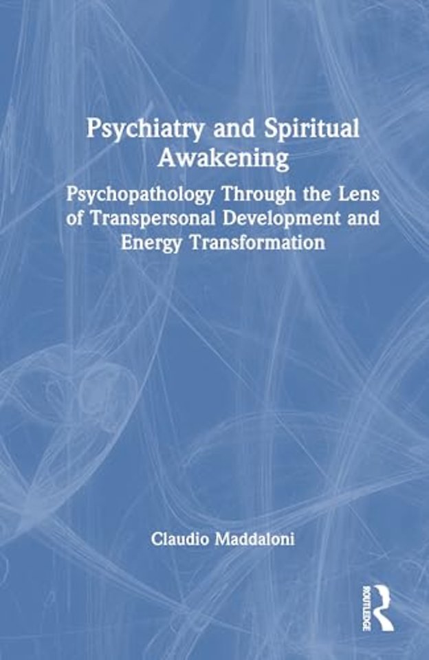 Psychiatry and Spiritual Awakening