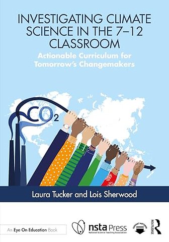 Investigating Climate Science in the 7–12 Classroom