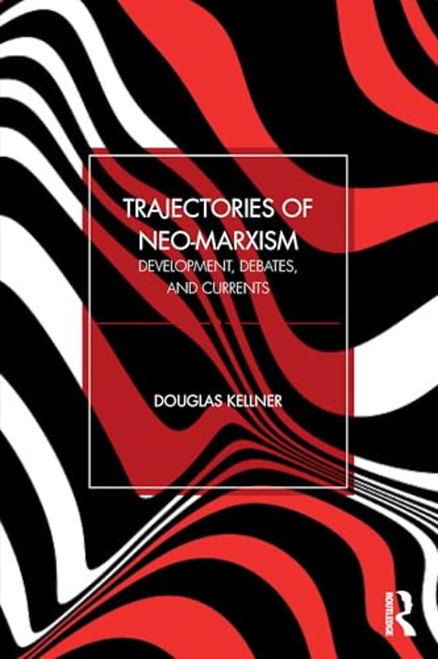 Trajectories of Neo-Marxism