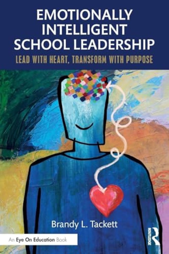 Emotionally Intelligent School Leadership