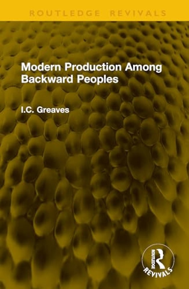Modern Production Among Backward Peoples