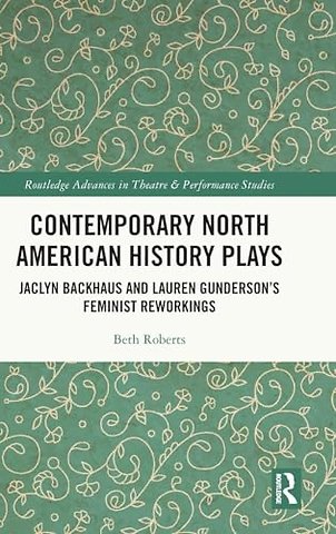 Contemporary North American History Plays