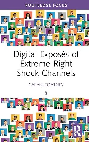Digital Exposes of Extreme-Right Shock Channels