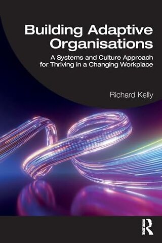 Building Adaptive Organisations