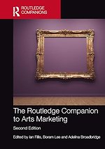 The Routledge Companion to Arts Marketing