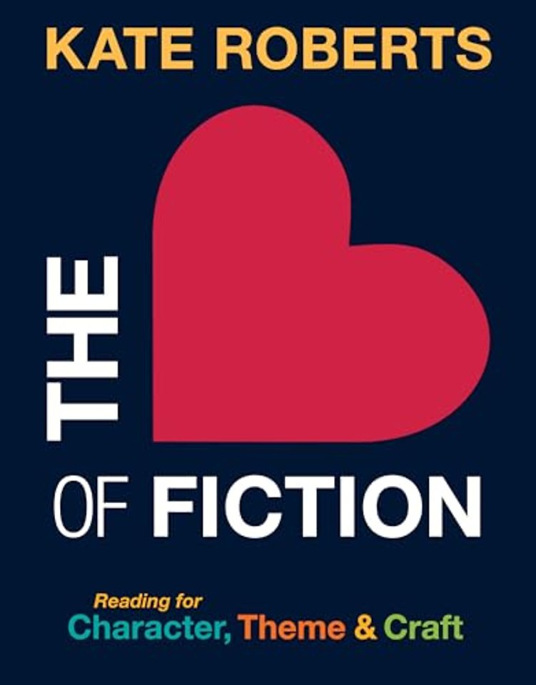 The Heart of Fiction