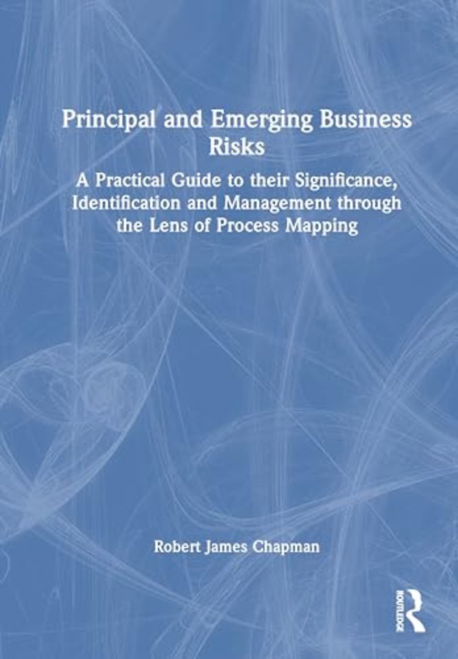 Principal and Emerging Business Risks