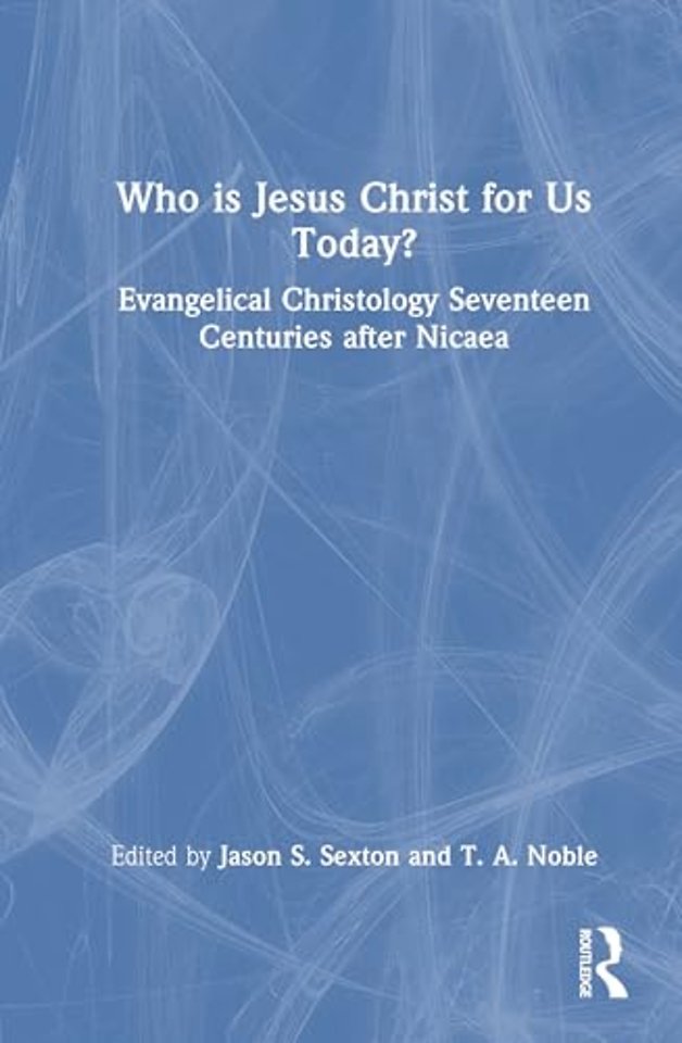 Who is Jesus Christ for Us Today?