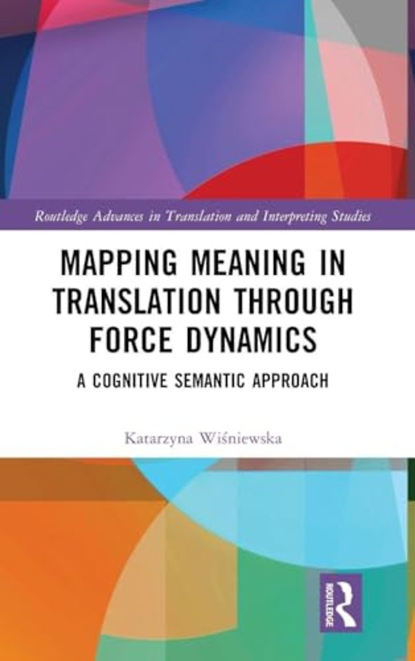 Mapping Meaning in Translation through Force Dynamics