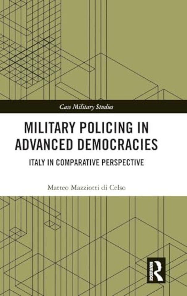 Military Policing in Advanced Democracies