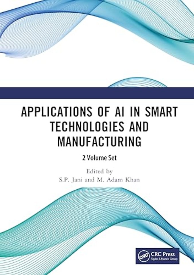 Applications of AI in Smart Technologies and Manufacturing