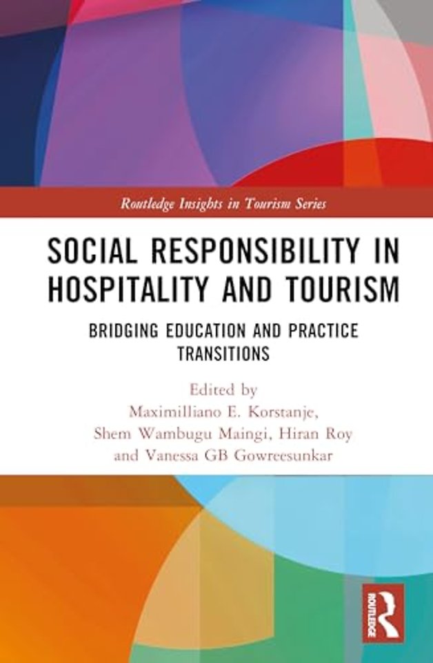 Social Responsibility in Hospitality and Tourism
