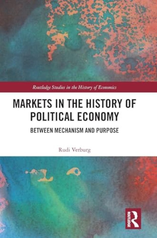 Markets in the History of Political Economy