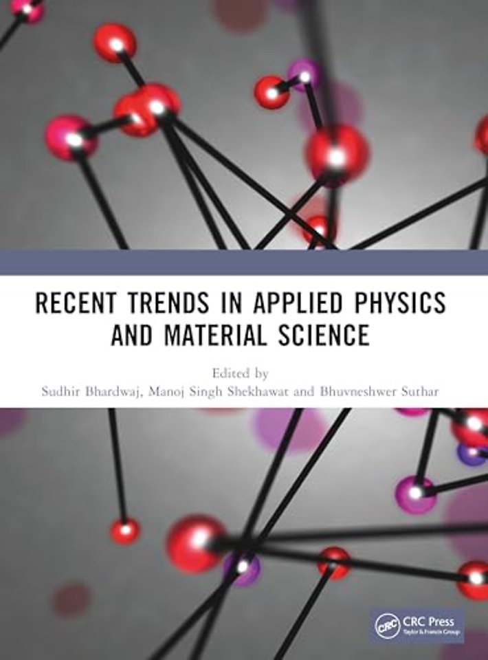 Recent Trends in Applied Physics and Material Science