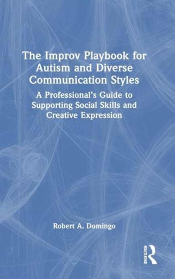 The Improv Playbook for Autism and Diverse Communication Styles