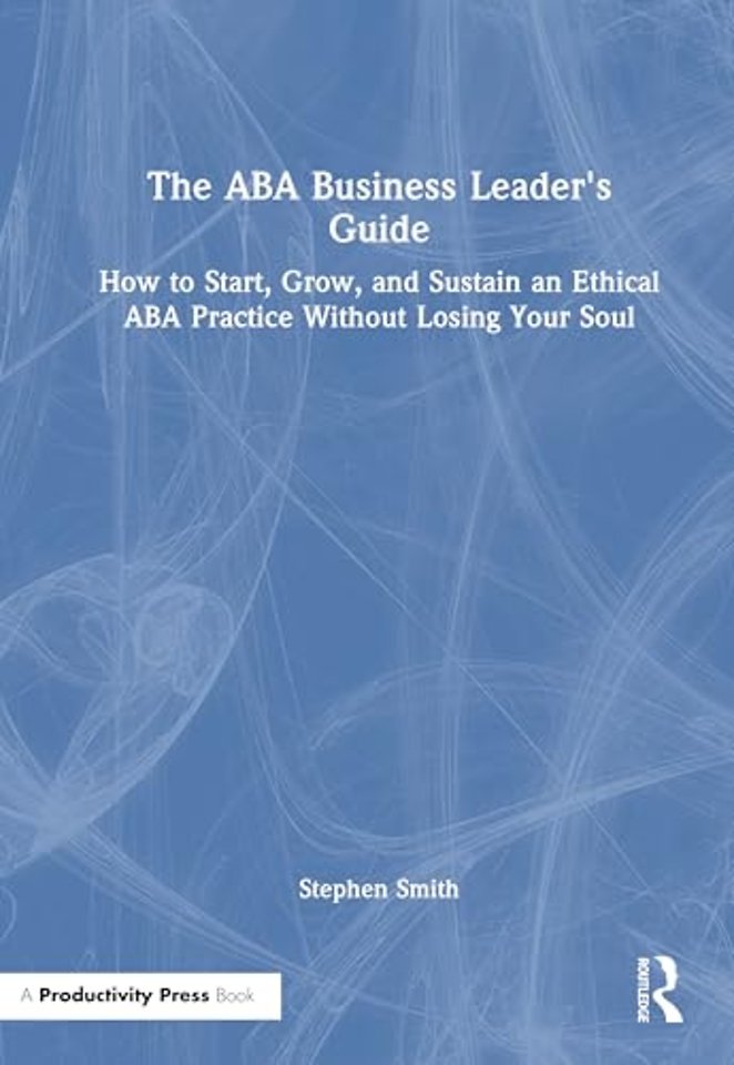 The ABA Business Leader's Guide