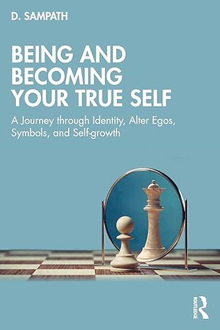 Being and Becoming Your True Self