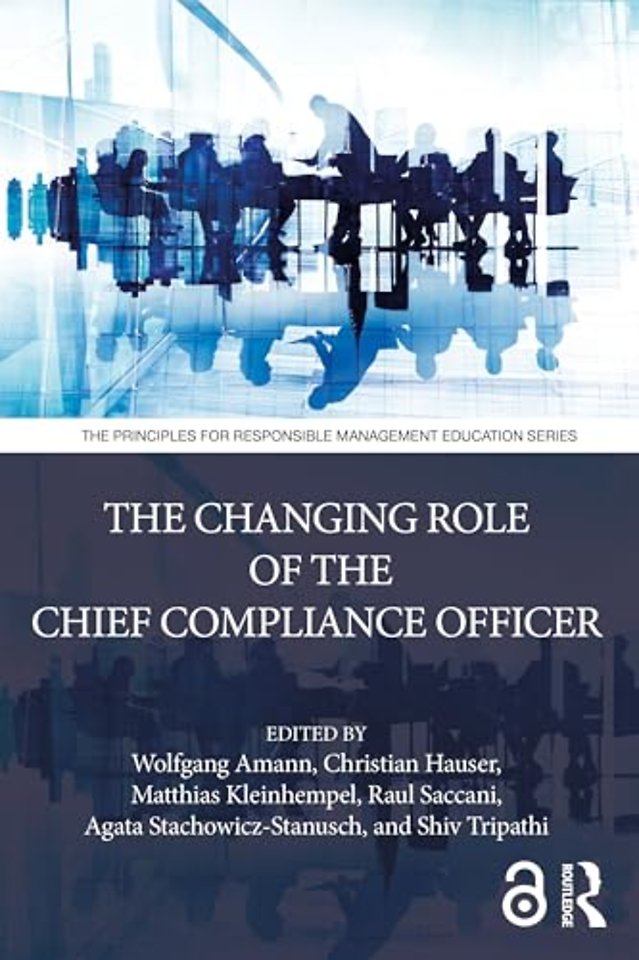 The Changing Role of the Chief Compliance Officer