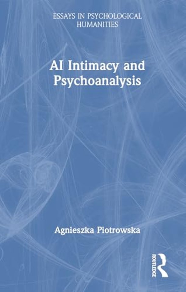 AI Intimacy and Psychoanalysis