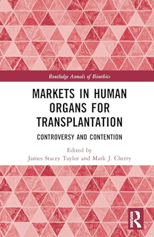 Markets in Human Organs for Transplantation