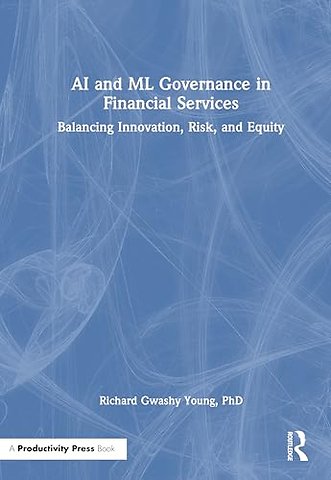 AI and ML Governance in Financial Services