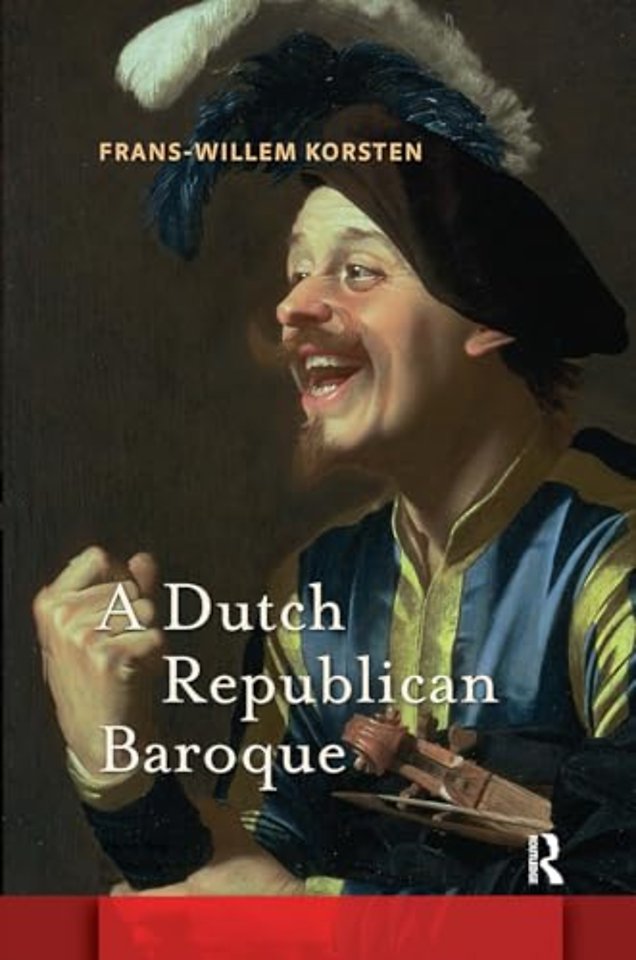 A Dutch Republican Baroque
