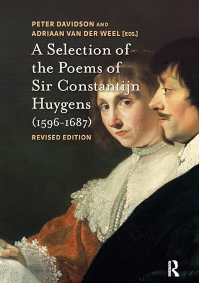 A Selection of the Poems of Sir Constantijn Huygens (1596-1687)
