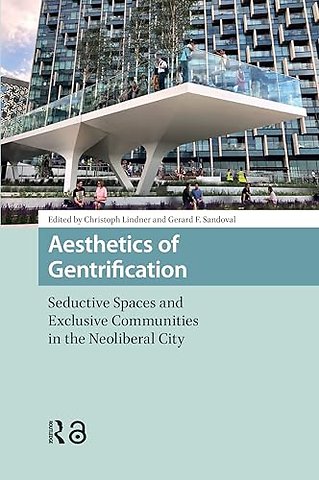 Aesthetics of Gentrification