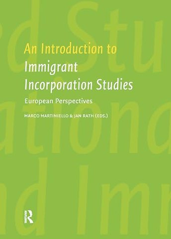 An Introduction to Immigrant Incorporation Studies