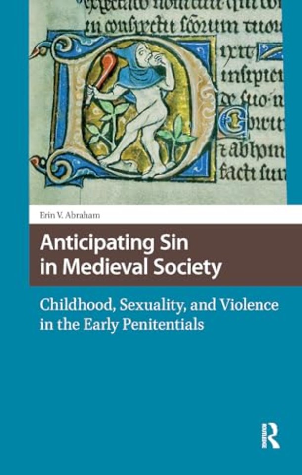 Anticipating Sin in Medieval Society