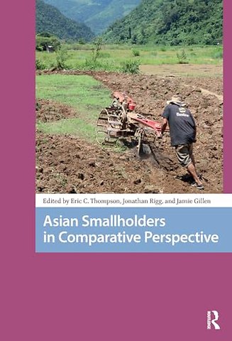 Asian Smallholders in Comparative Perspective
