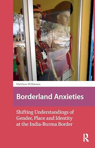 Borderland Anxieties