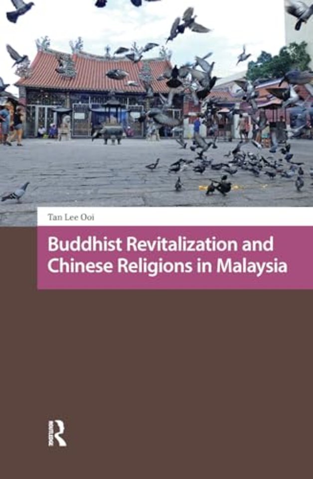Buddhist Revitalization and Chinese Religions in Malaysia