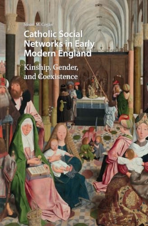 Catholic Social Networks in Early Modern England