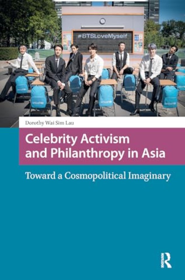 Celebrity Activism and Philanthropy in Asia