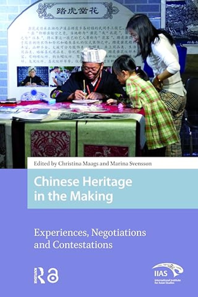 Chinese Heritage in the Making