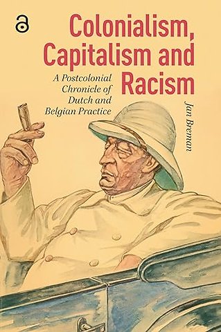 Colonialism, Capitalism and Racism