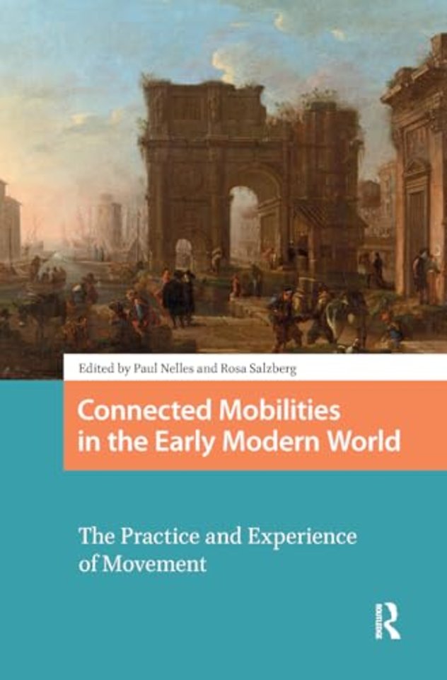 Connected Mobilities in the Early Modern World