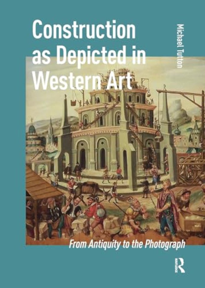 Construction as Depicted in Western Art