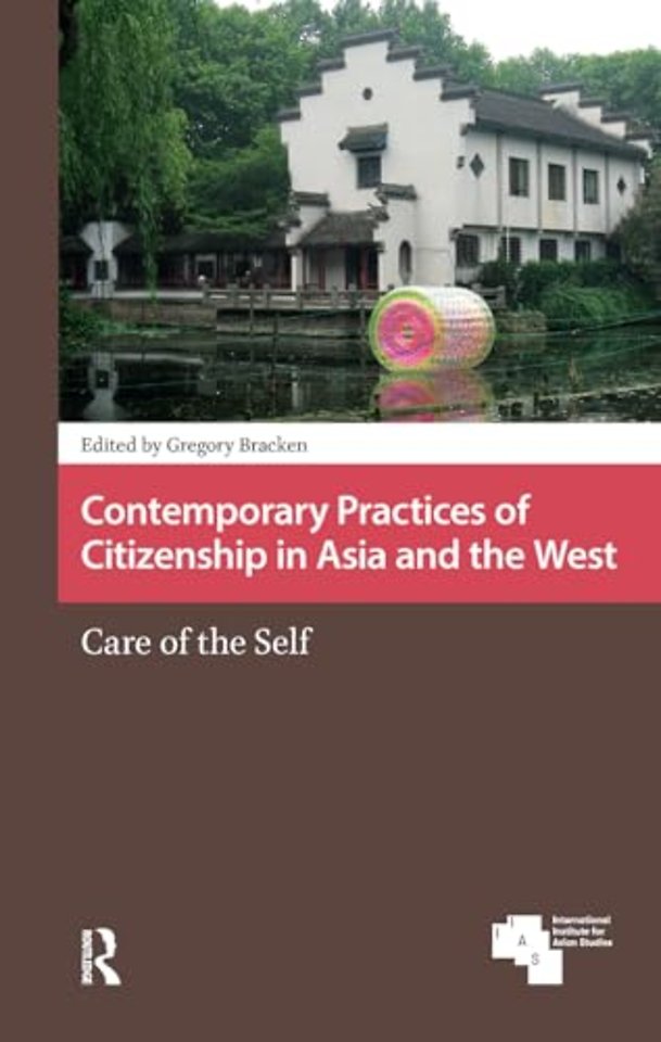 Contemporary Practices of Citizenship in Asia and the West