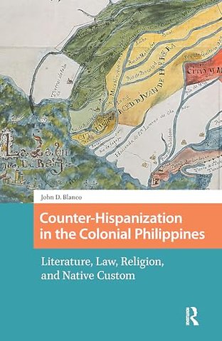 Counter-Hispanization in the Colonial Philippines