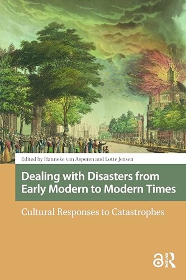 Dealing with Disasters from Early Modern to Modern Times